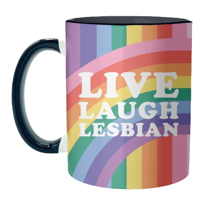 Live Laugh Lesbian