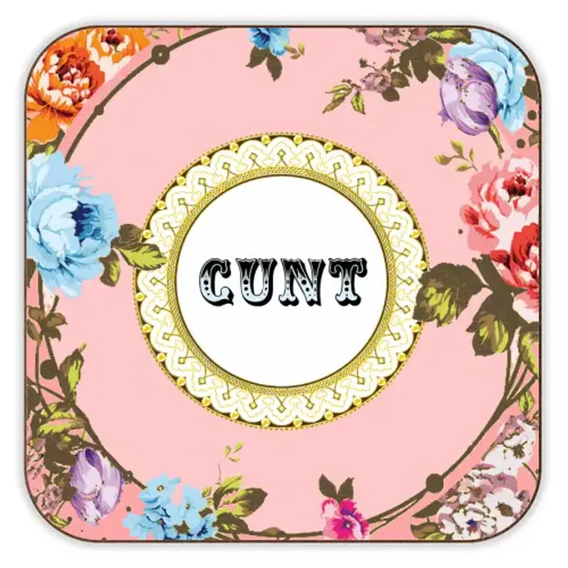 See You Next Tuesday cunt coaster pink
